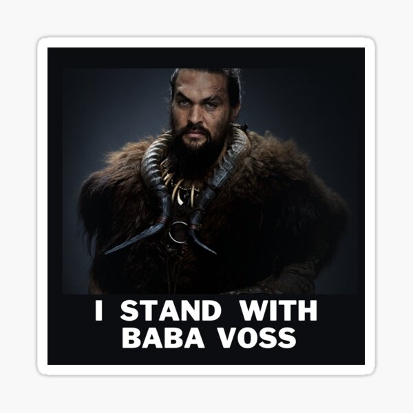 Item preview, SEE-" I STAND WITH BABA VOSS"-JASON MOMOA  BRANDED T-SHIRTS , STICKERS AND POSTERS designed and sold by Designerstown.