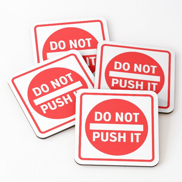 Item preview, DO NOT PUSH IT - Motivational traffic road street sign design and advice designed and sold by Art4Motivation.