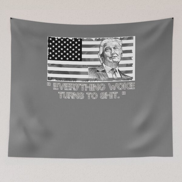 Item preview, Funny Trump "Everything Woke Turns to Shit." DJT designed and sold by SarahMohanad.