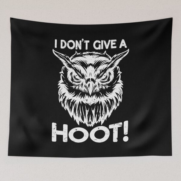 Item preview, I Don't Give A Hoot! designed and sold by mdnrsakib.