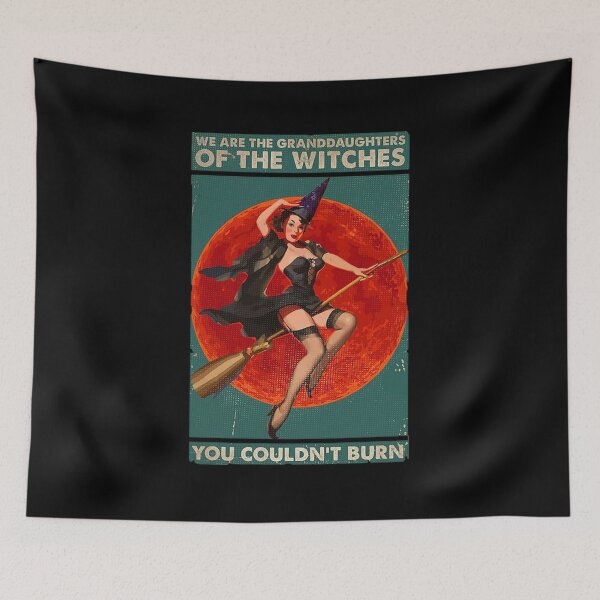 Item preview, Witch We Are The Granddaughters Of The Witches You Couldn't Burn designed and sold by LeahWallacee.