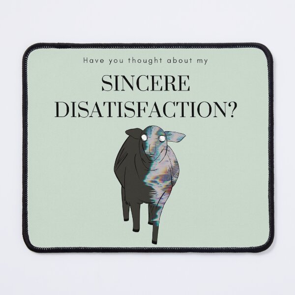 Item preview, Sincere Disatisfaction Surreal Funny Broken Translation designed and sold by raspberry-tea.