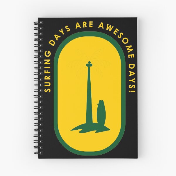 Item preview, surfing days are awesome days designed and sold by JaMatt1983.