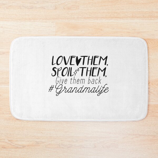 Item preview, Love Them Spoil Them Give Them Back #grandmalife: funny Gift idea for grandma&siblings designed and sold by dorento07.