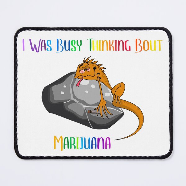 Item preview, I Was Busy Thinking Bout Marijuana designed and sold by ArcherAshleyArt.