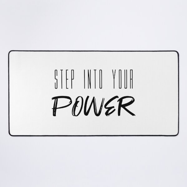 Item preview, Step Into Your Power designed and sold by quoteedesigns.