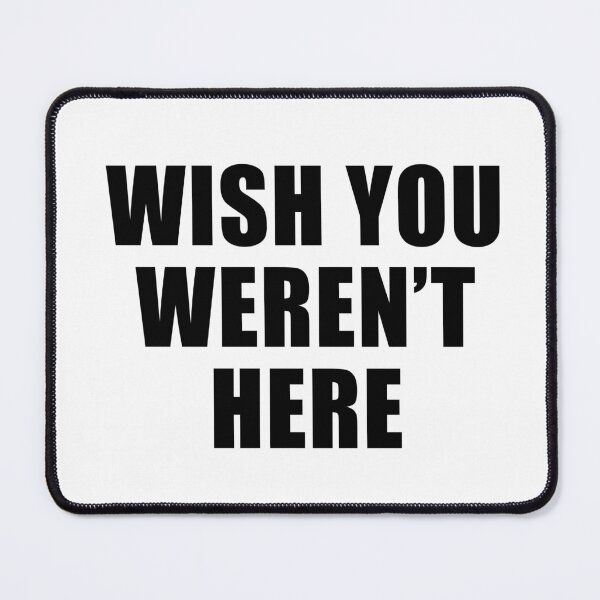 Item preview, Wish You Weren't Here designed and sold by quoteedesigns.