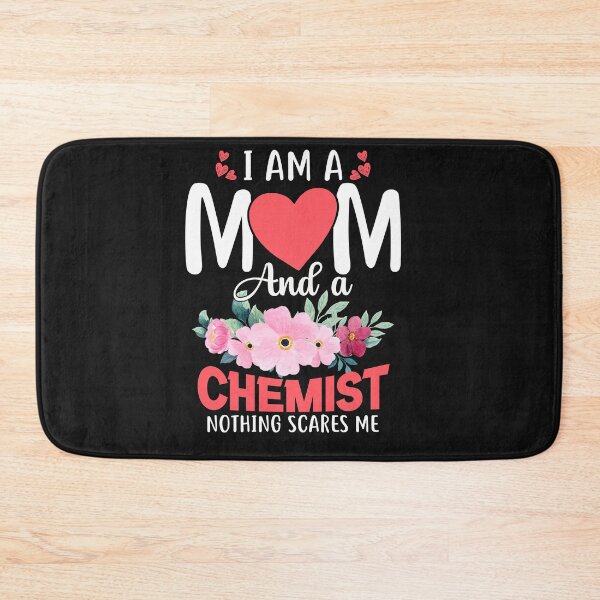 Item preview, i'am a mom and a chemist nothing scares me designed and sold by manardesign.