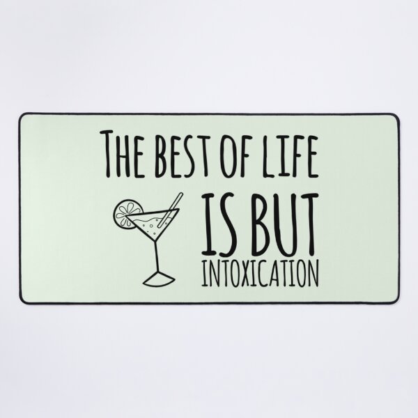 Item preview, The best of life is but intoxication. Light background designed and sold by Dead-Moroz.