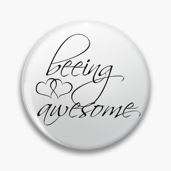 Item preview, being awesome, cheeky phrase designed and sold by underdogsgrit.