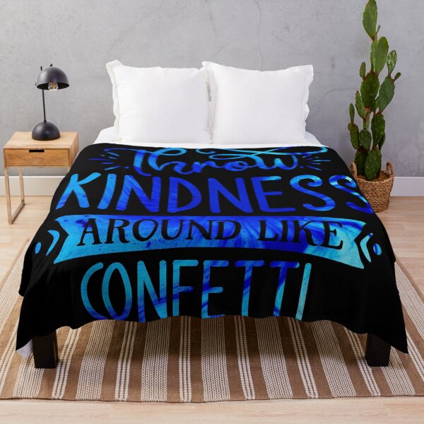 Item preview, Throw Kindness Like Confetti designed and sold by hatimelhag.