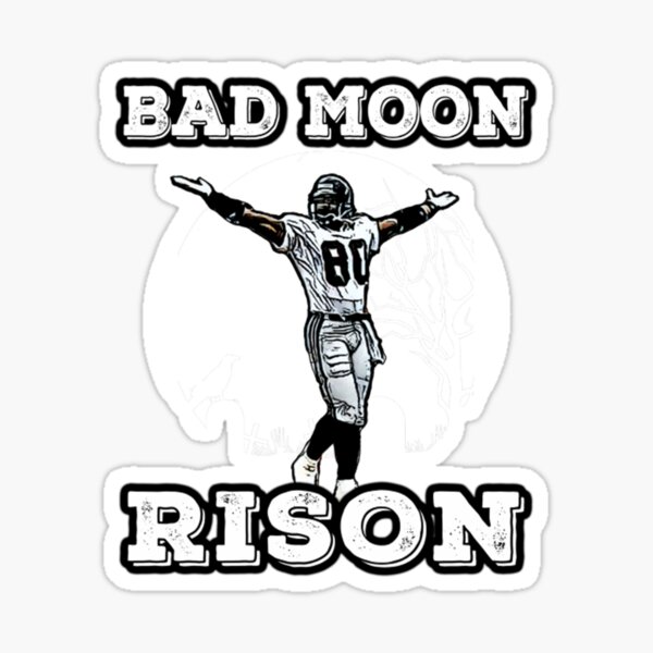 Andre Rison - Bad Moon!!!! 