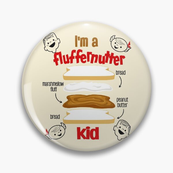 Item preview, I am a fluffernutter kid designed and sold by Wonderful world of whimsical Art of yesteryear and today .