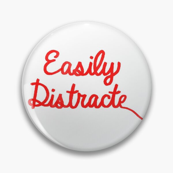 Item preview, Easily Distracted designed and sold by caraghbrooks.