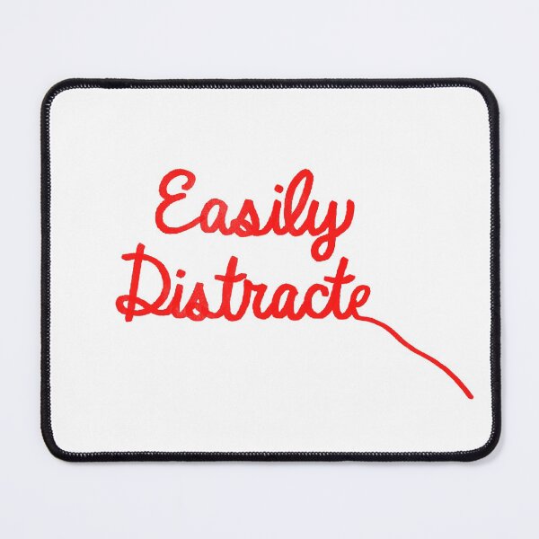 Item preview, Easily Distracted designed and sold by caraghbrooks.
