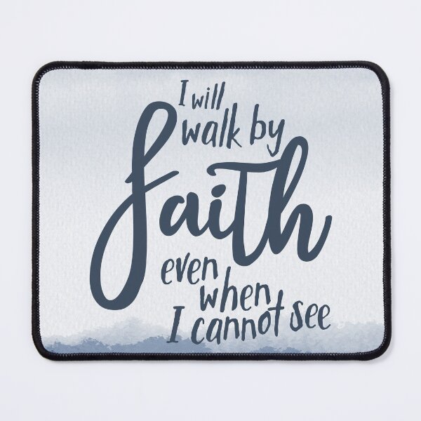 Item preview, Walk By Faith 2 Corinthians 5:7 designed and sold by amazingjoy.