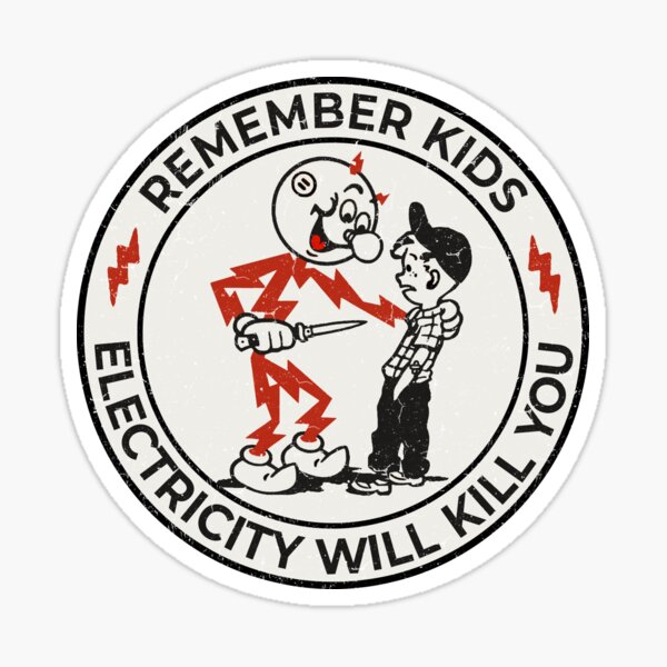 Reddy Kilowatt, electricity will kill you  Sticker