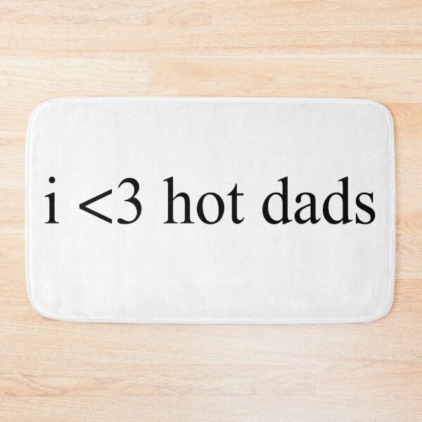Item preview, i love hot dads Print designed and sold by gnomeapocalypse.