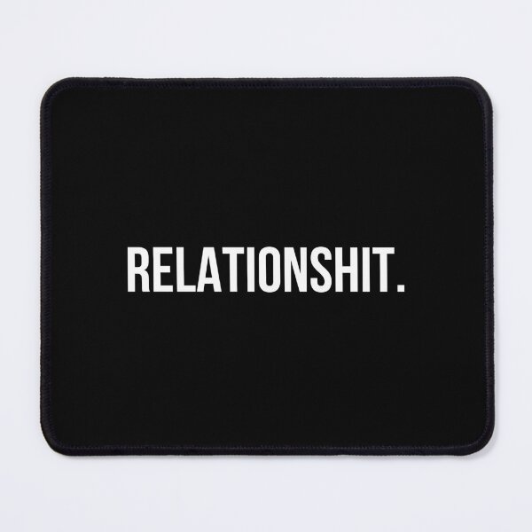 Item preview, Relationshit (White Text) designed and sold by Bamb00s.