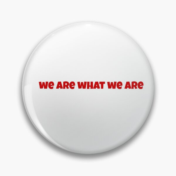 Item preview, We are what we are designed and sold by Zshope.