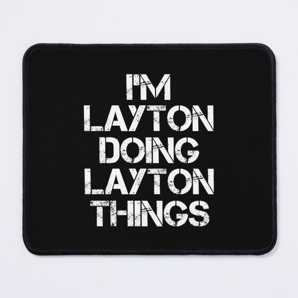 Item preview, Layton Name T Shirt - I'm Layton Doing Layton Things Name Gift Item Tee designed and sold by zerniakcor.