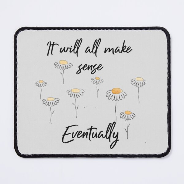Item preview, It will all make Sense designed and sold by designbyjodyb.