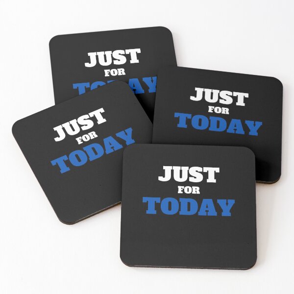 Item preview, Just For Today A Great Gift Encouraging Words A Meaningful Quote designed and sold by NelleD.