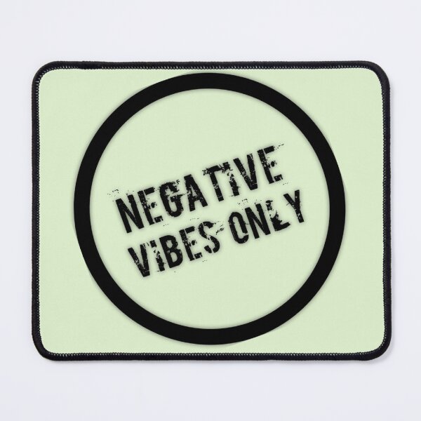 Item preview, Negative Vibes Only designed and sold by Dead-Moroz.