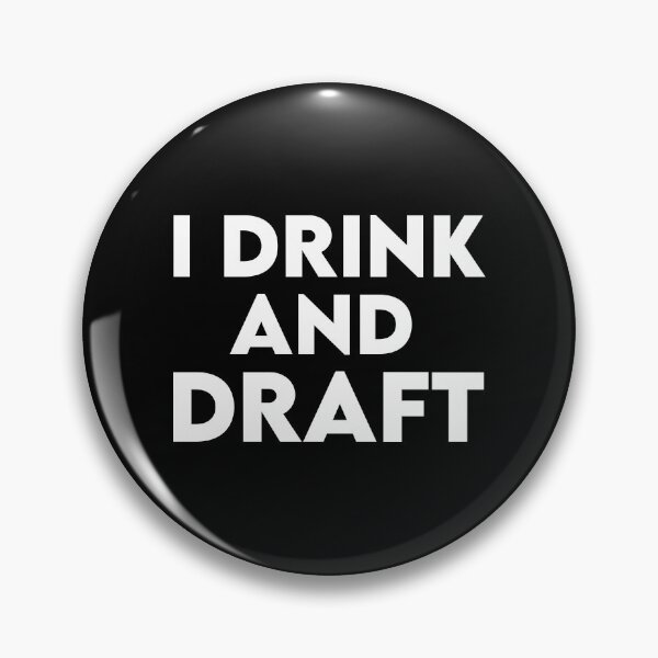 Item preview, I Drink And Draft designed and sold by BRILMO.
