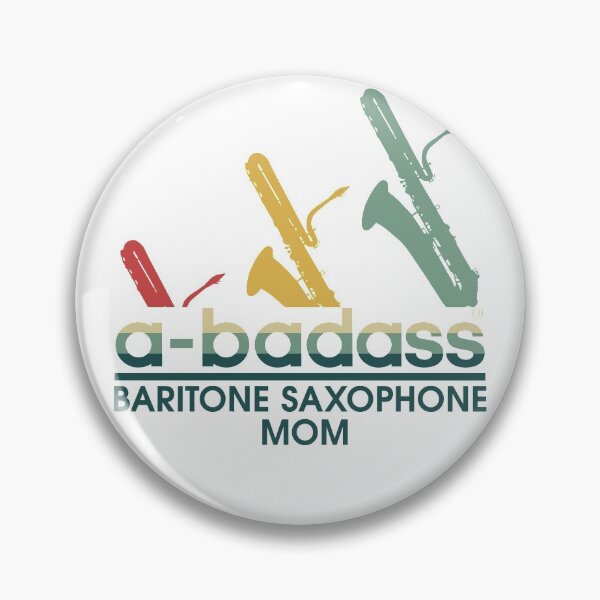 Item preview, a-badass Baritone saxophone mom vintage designed and sold by jentochicken.