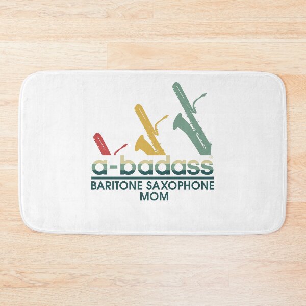 Item preview, a-badass Baritone saxophone mom vintage designed and sold by jentochicken.