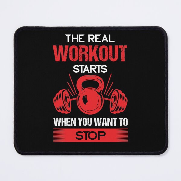 Item preview, The Real workout Starts when you Want to Stop designed and sold by wravelo.