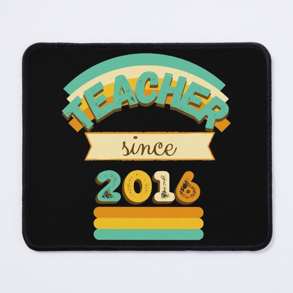 Item preview, Teacher since 2016 designed and sold by DKVanOss.