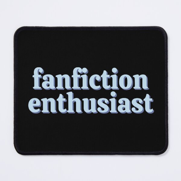 Item preview, Fanfiction Enthusiast designed and sold by magicae.