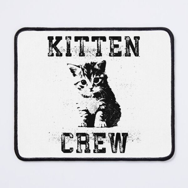 Item preview, Kitten Crew with a adorable kitten! designed and sold by blueveins.