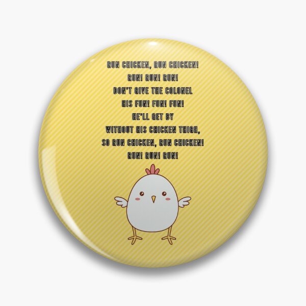 Item preview, Run chicken song designed and sold by ChloboShokaDen.