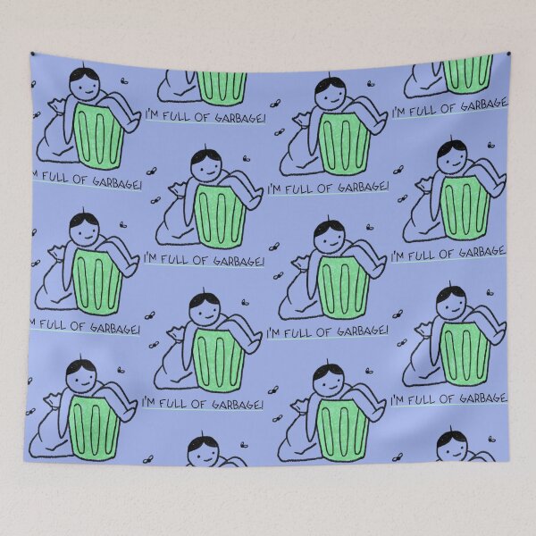 Item preview, I'm Full Of Garbage  designed and sold by acghouse90.