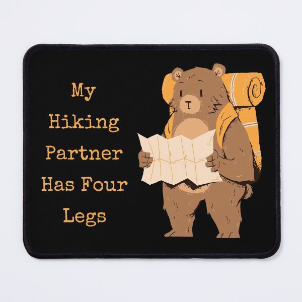 Item preview, My Hiking Partner Has Four Legs designed and sold by RH-Store.