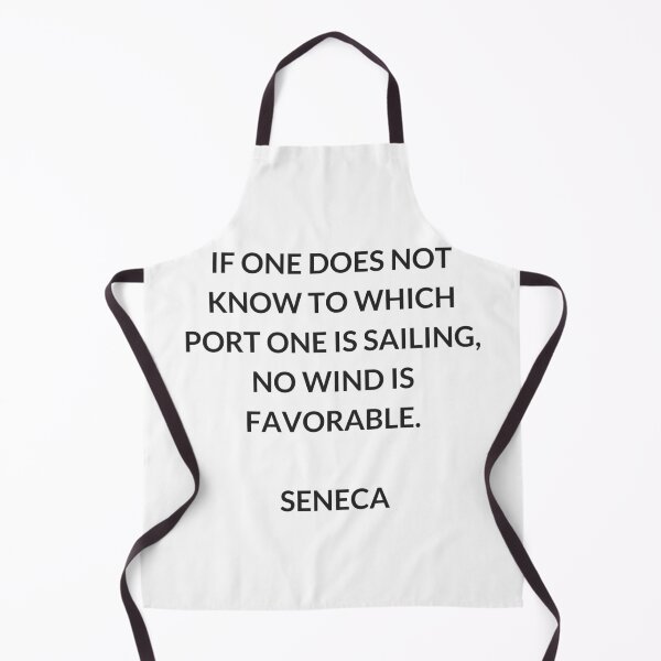 Item preview, “If one does not know to which port one is sailing, no wind is favorable.” — Lucius Annaeus Seneca. designed and sold by Inspirationmotivation.