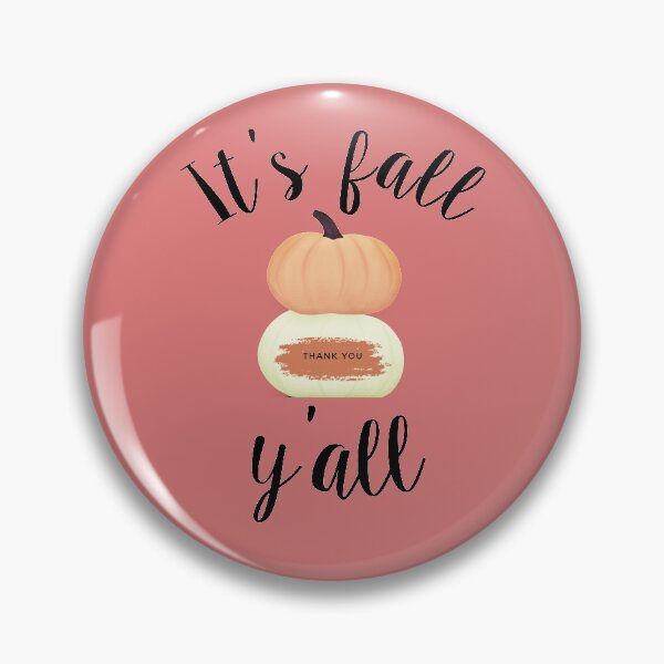 Item preview, Its Fall Yall | Thank you | Trendy Pumpkin Fall Season designed and sold by JooArtPrints  ★★★★★.