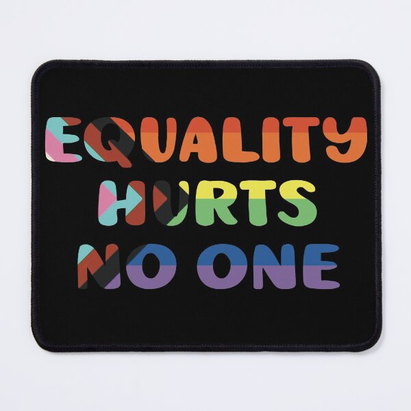 Item preview, Equality Hurts No One designed and sold by BtheLight.