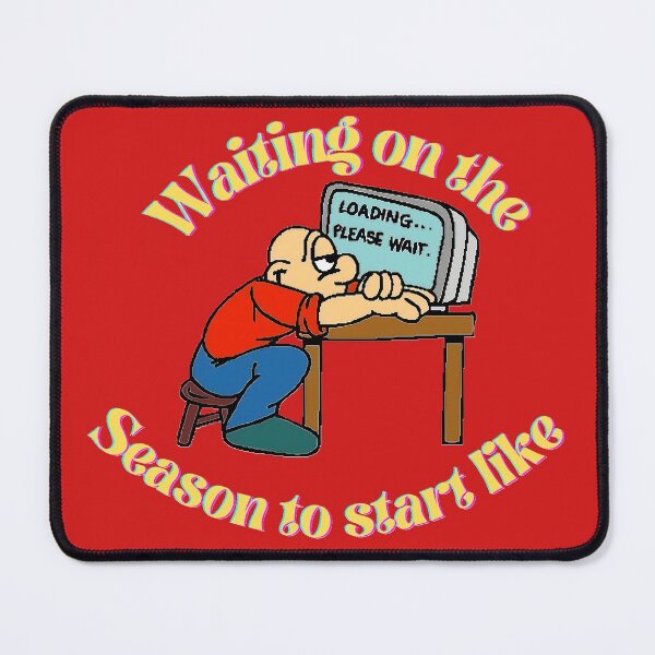 Item preview, Wait for the sports season to start designed and sold by XconGavin.