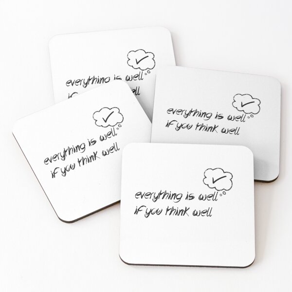 Item preview, Everything is well  if you think well (Black lettering) designed and sold by NanaDesign7.