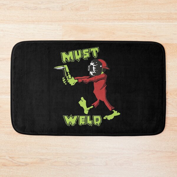 Item preview, Must Weld designed and sold by InvisibleMind.