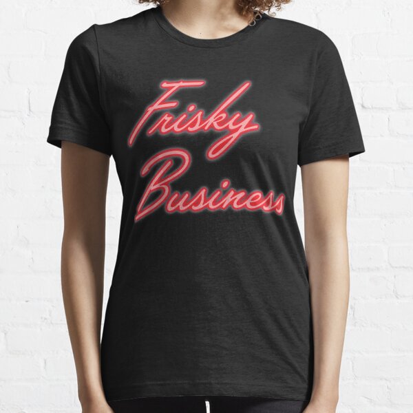 Frisky Business - Risky Business Essential T-Shirt