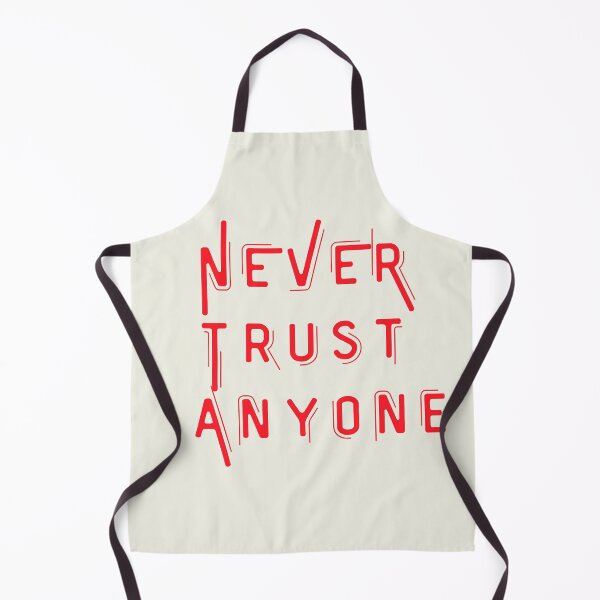 Item preview, Never Trust Anyone  designed and sold by Einsteincreates.