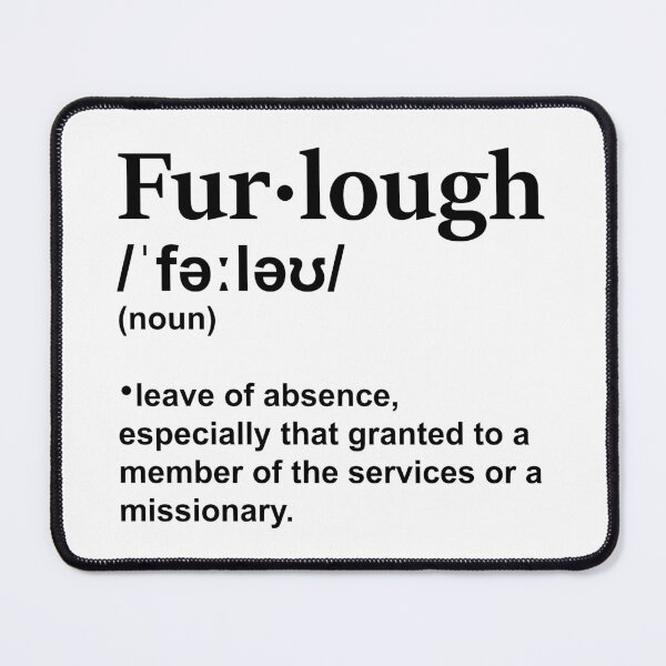 Item preview, Furlough Definition designed and sold by hockeng.