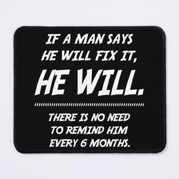 Item preview, A man will fix it designed and sold by RixzStuff.