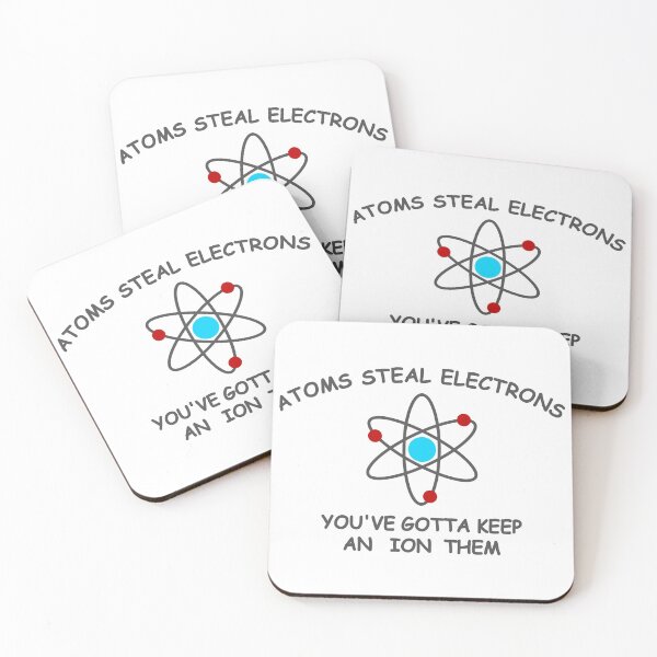 Item preview, Atoms steal electrons designed and sold by RixzStuff.