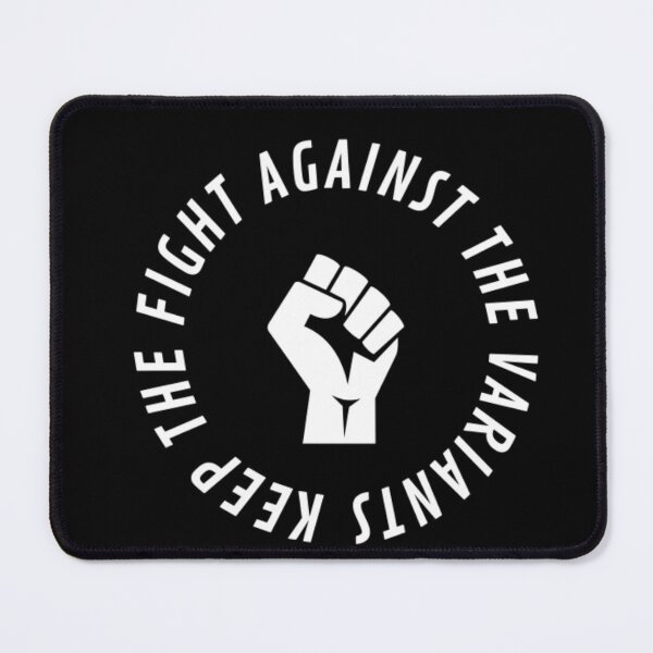 Item preview, Keep the Fight Against the Variants designed and sold by MomobyRai.